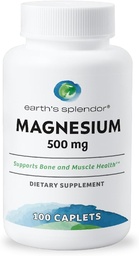 Earth's Splendor Bone & Muscle Magnesium Supplement for Men & Women, No Artificial Preservative or Flavor, Supports Bone & Muscle Health, Wheat Free (500mg, 100 Caplets)