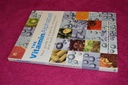 The Vitamin Alphabet: Your Guide to Vitamins, Minerals and Food Supplements